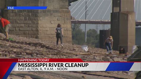 Mississippi River cleanup happening today in East Alton, Illinois
