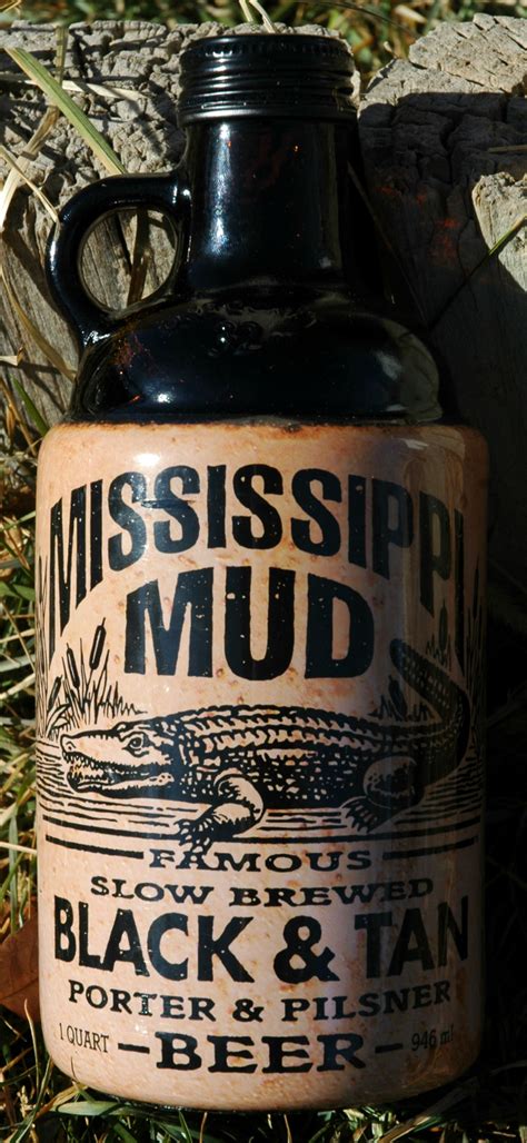 Mississippi mud beer. Mississippi Mud Black & Tan Beer Empty Jug Bottle 1996 9" tall 32 fl oz. backroom136 (565) 100% positive; Seller's other items Seller's other items; Contact seller; US $9.95. or Best Offer. Condition: Used Used. Buy It Now. Mississippi Mud Black & Tan Beer Empty Jug Bottle 1996 9" tall 32 fl oz. Sign in to check out. 