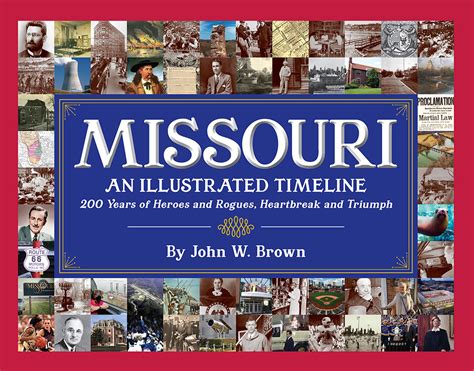 Full Download Missouri An Illustrated Timeline By John Brown