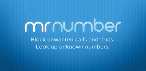 Mister number. Mr. Number makes it easy to block unwanted calls as well as identify & stop spam, scam and fraud. - Put names to numbers when dialing out - Block calls from one person, area code or an entire country - Stop telemarketers and debt collectors before they waste your time - Intercept calls from private/unknown numbers and send to voicemail 