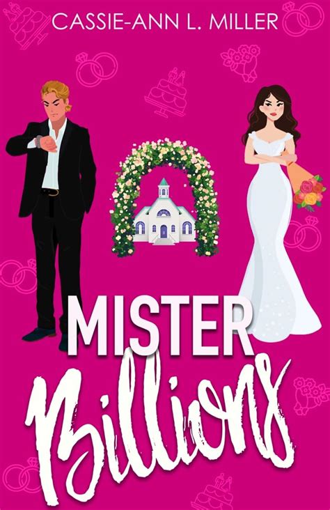 Read Mister Billions Bad Boys In Love 1 By Cassieann L Miller