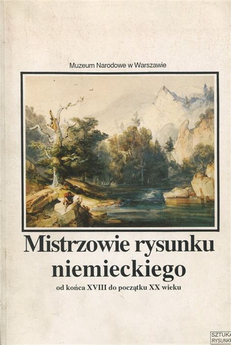 Mistrzowie rysunku niemieckiego, od końca xviii do początku xx wieku, ze zbiorów muzeum narodowego w warszawie. - Les premières armes de maurice maeterlinck.