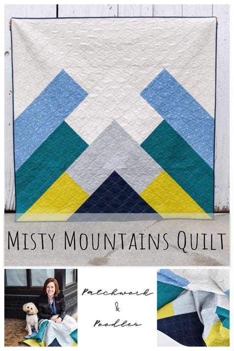 Misty Mountains A Quilt Pattern Patchwork and Poodles in 2020