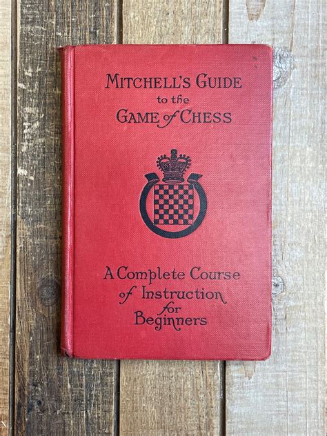 Mitchells Guide To The Game Of Chess