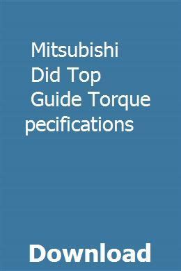 Mitsubishi did top guide torque specifications. - Study guide for personnel management dessler.