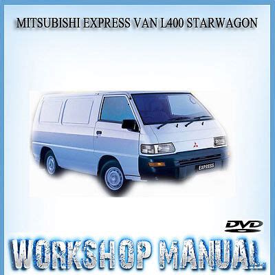 Mitsubishi express van l400 starwagon service repair manual. - De la possibilité des voyages aériens au long cours..