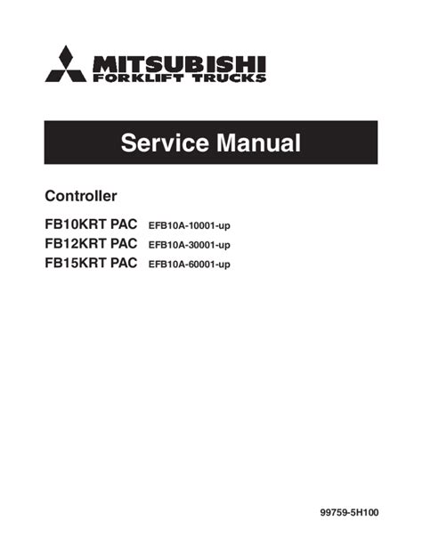 Mitsubishi fb10krt pac fb12krt pac fb15krt pac gabelstapler service reparatur werkstatt handbuch download. - Colegio de san bernardo del cusco.