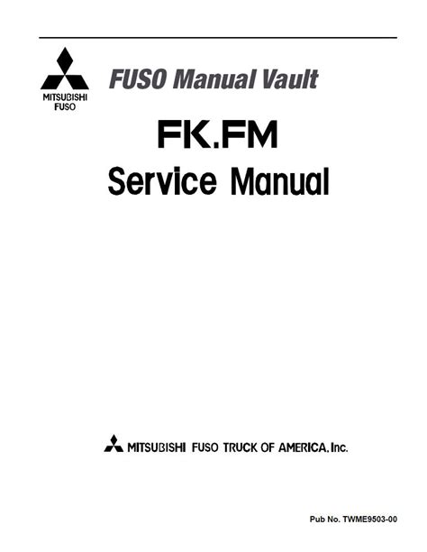 Mitsubishi fuso fighter fk repair manual. - El perro del cerro y la rana de la sabana.