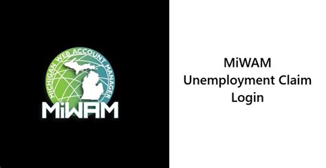 Jun 7, 2021 · MiWAM is available 24 hours a day, seven days a week. Claimants may sign up for a MiWAM account at Michigan.gov/uia . A waiver of the work search requirement may be granted due to certain COVID-19 ... . 