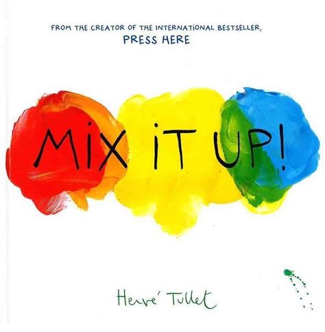 Read Mix It Up By Herv Tullet