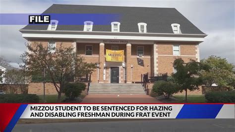 Mizzou student involved in hazing and disabling freshman sentenced today