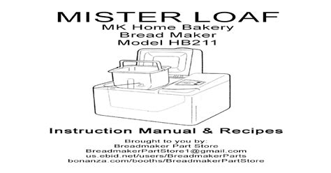 Mk home bakery mister loaf parts model hb211 instruction manual recipes. - O grande livro dos portugueses esquecidos.