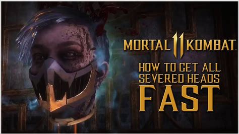 Mk11 severed heads. Mortal Kombat 11 is out now for PC, PS4, Switch, and Xbox One. Players that want to know how to get severed heads in Mortal Kombat 11, so that they can earn the Skull Kabob trophy, can do with... 