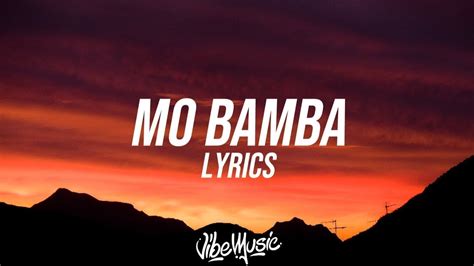 Mo bamba lyrics. Provided to YouTube by Universal Music Group Mo Bamba · Sheck Wes MUDBOY ℗ A Cactus Jack Records/ G.O.O.D. Music/ Interscope Records; ℗ 2018 Interscope Re... 