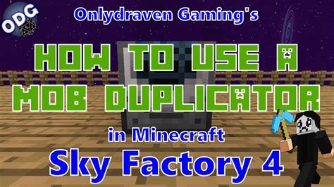 Mob duplicator. This guide will show you the fastest setup of Mob Duplicator. This video is for the Industrial Foregoing mod of Minecraft 1.16.5. Tested in these versions:-... 