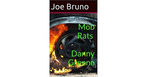 Full Download Mob Rats  Danny Greene  He Turned Cleveland Into The Bomb Capital Of The Usa By Joe Bruno