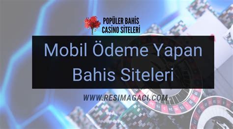 Mobil ödeme yapılan siteler