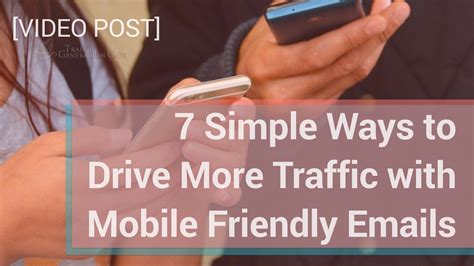 Mobile Friendly Emails 7 Simple TrafficDriving Tips to Create Them