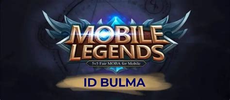Mobile Legends ID Bulma Mobile Legends ID Bulma.