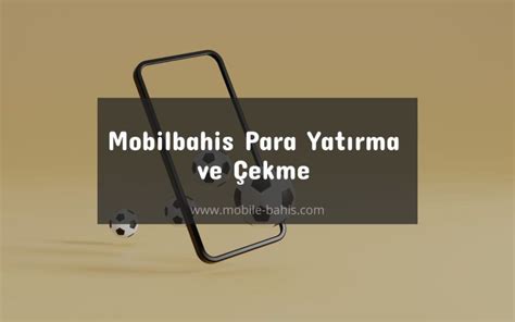 Mobile bahis