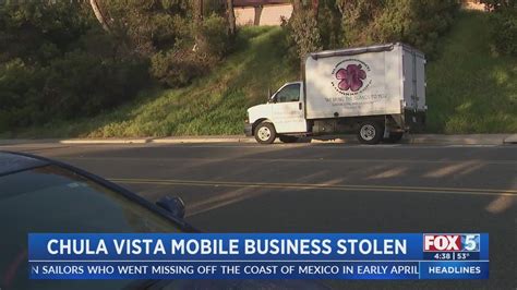 Mobile business in Chula Vista stolen, robbed