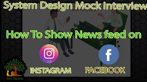 Mock System Design Interview News Feed Facebook Twitter Instagram YouTube