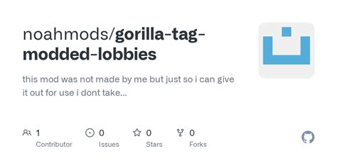 Modded lobbies gorilla tag github.  A mod can register custom gamemodes through the [Modd...