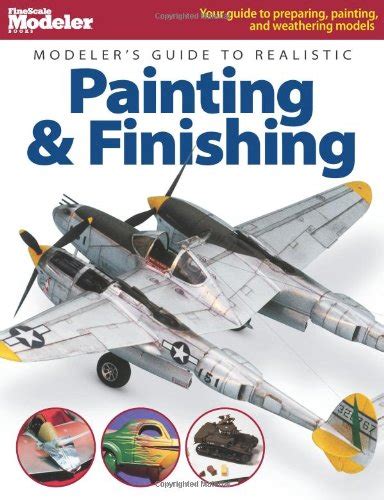 Modelers guide to realistic painting and finishing finescale modeler books. - Ditch witch 750 tracker service manual.