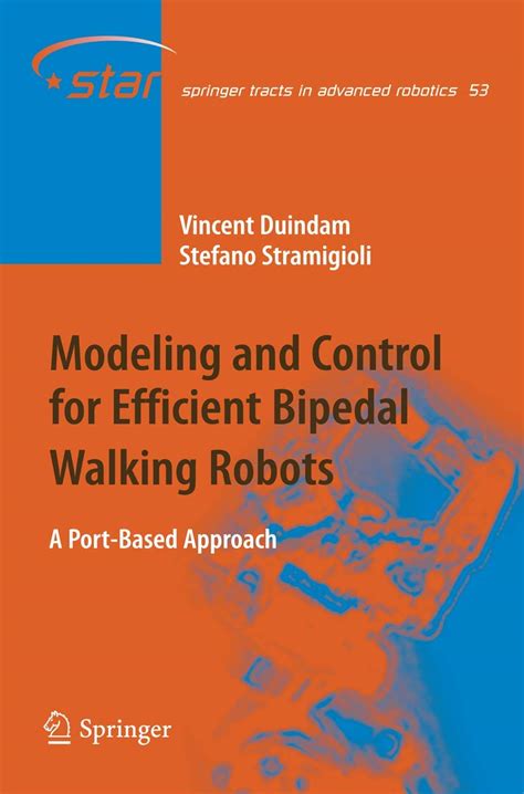 Modeling And Control For Efficient Bipedal Walking Robots A Port Based Approach