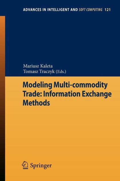 Modeling Multi Commodity Trade