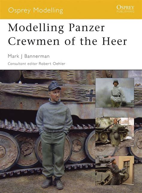 Modelling panzer crewmen of the heer modelling guides. - Guida rcn alla tenuta dei registri.