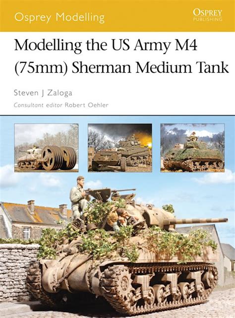 Modelling the us army m4 75mm sherman medium tank modelling guides. - The missionary language handbook for japan by kenny joseph.
