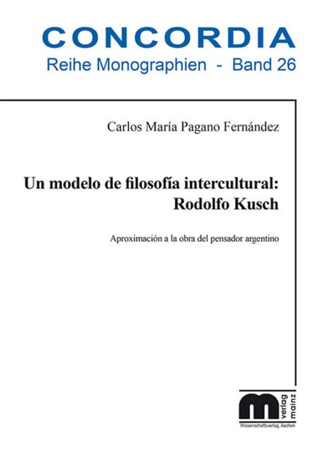 Modelo de filosofía intercultural: rodolfo kusch (1922 1979). - Eudised veeltalige thesaurus voor de informatieverwerking op onderwijsgebied.