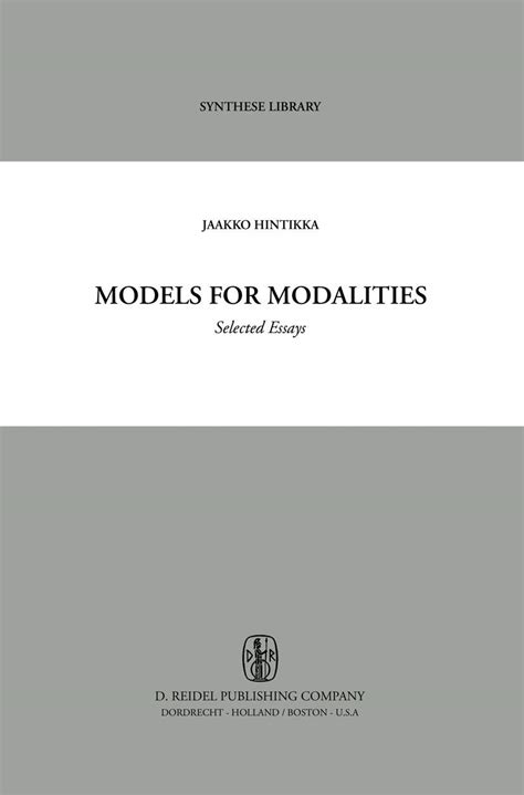 Models For Modalities Selected Essays