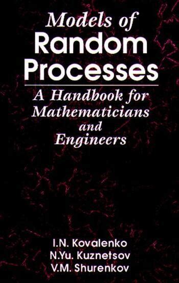 Models of random processes a handbook for mathematicians and engineers. - Nevada study manual for property and casualty insurance passkey series.