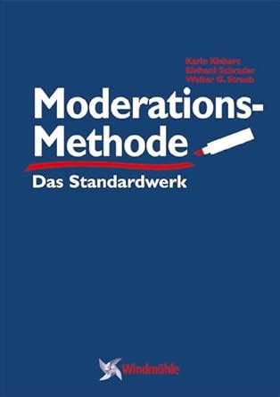 Moderationsmethode Das Standardwerk