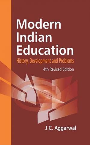 Modern Indian Education History Development And Problems 3rd Revised Edition