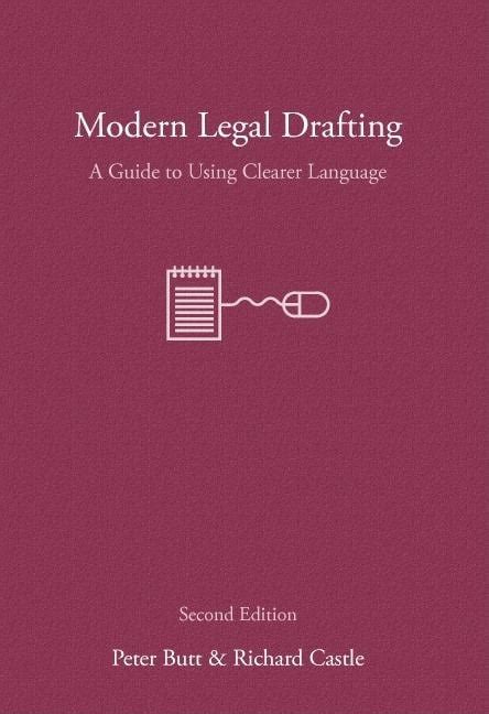 Modern Legal Drafting A Guide To Using Clearer Language 3rd Edition