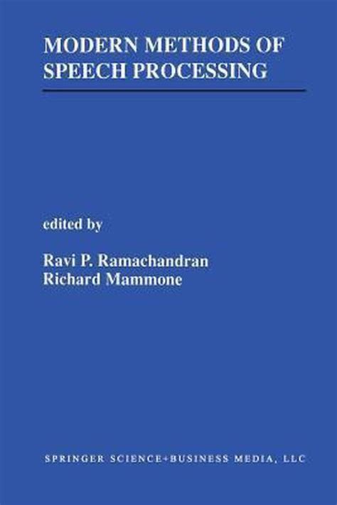 Modern Methods Of Speech Processing