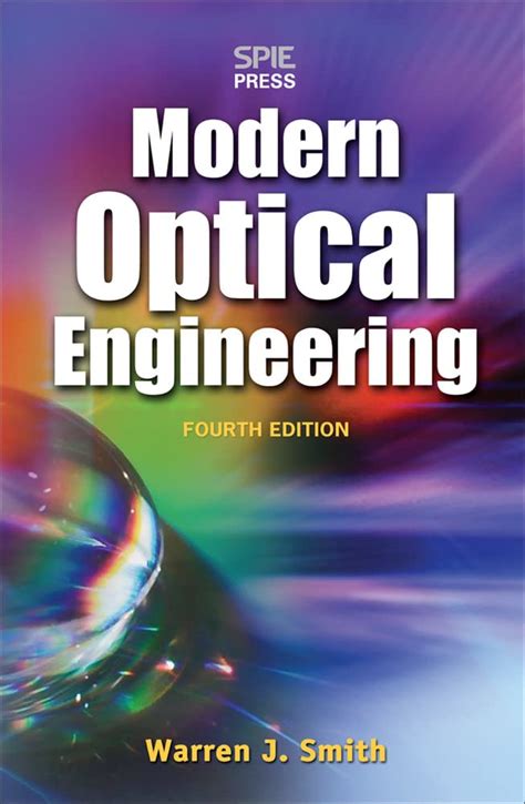 Modern Optical Engineering, 4th Ed.: Smith, Warren: 9780071476874