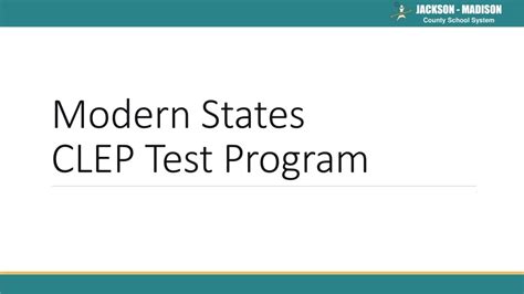 Modern States CLEP Test Program ppt download