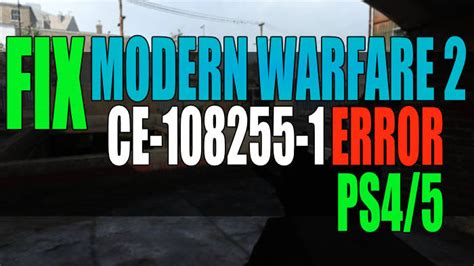 Modern Warfare 2 beta crashing in PS4 PS5 CE 108255 1 error What is it and how to possibly fix it