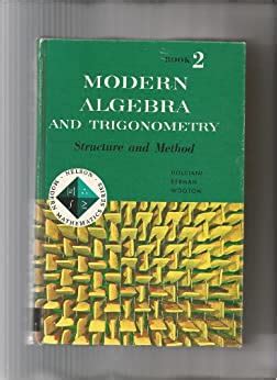 Modern algebra and trigonometry structure and method book 2. - Tempio alla divina s. donna giouanna d'aragona.