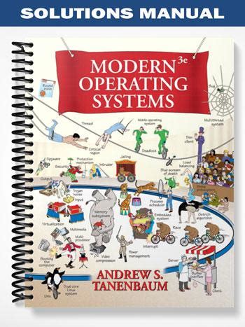 Modern operating systems 3rd edition solutions manual. - Des herrn grafen von buquoit kräftiges mittel wieder den schrecken des todes.