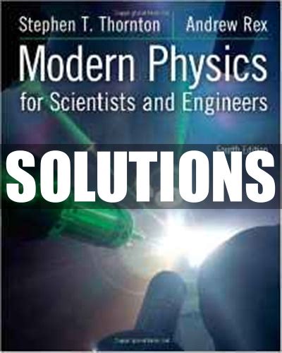 Modern physics thornton 4th solutions manual. - Der stressfreie leitfaden zum studium an der universität sage study skills series.