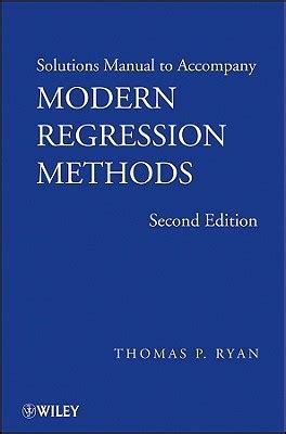 Modern regression methods solution manual ryan. - Principles of biology lab manual 5th edition answers.