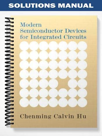 Modern semiconductor devices for integrated circuits solution manual. - Les cahiers de pilou et lalie.