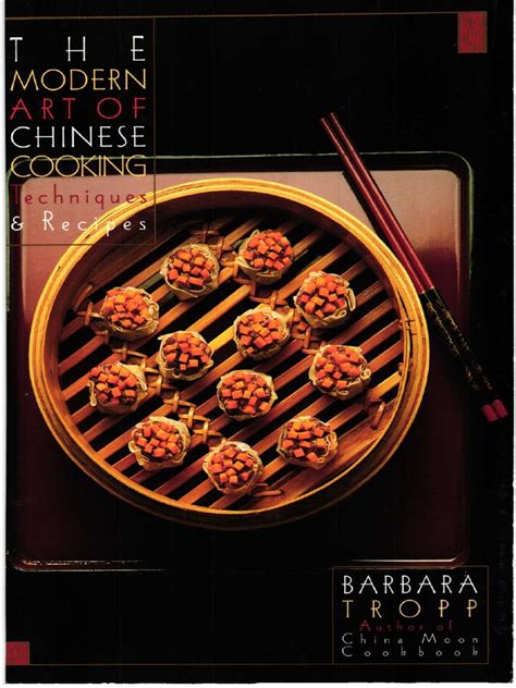 Full Download Modern Art Of Chinese Cooking By Barbara Tropp