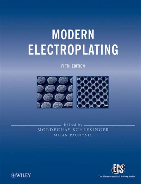 Read Online Modern Electroplating By Mordechay Schlesinger