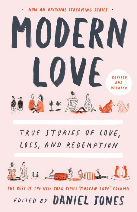 Read Modern Love True Stories Of Love Loss And Redemption By Daniel    Jones